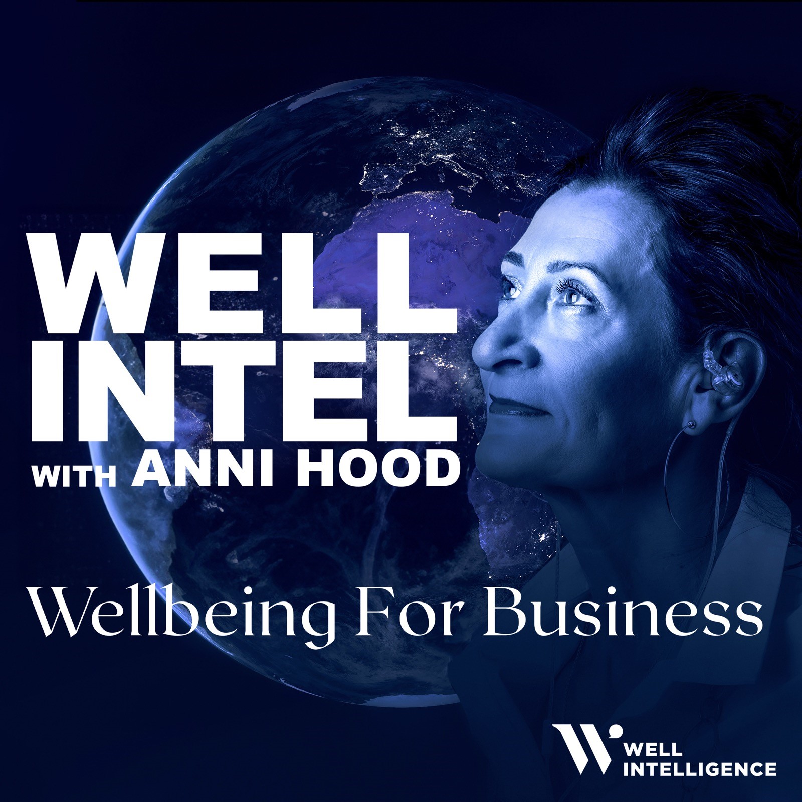 Well Intel Podcast. Anni Hood